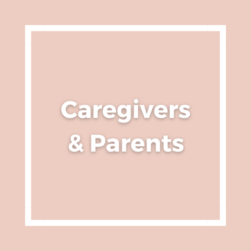 Menu item: Caregivers & Parents