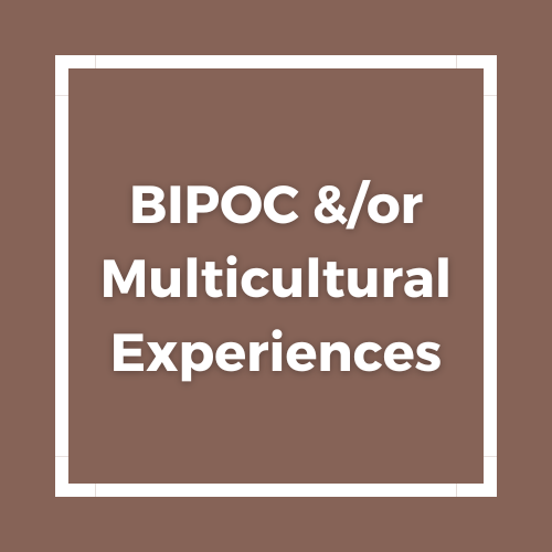 Menu item: BIPOC &/or Multicultural Experiences
