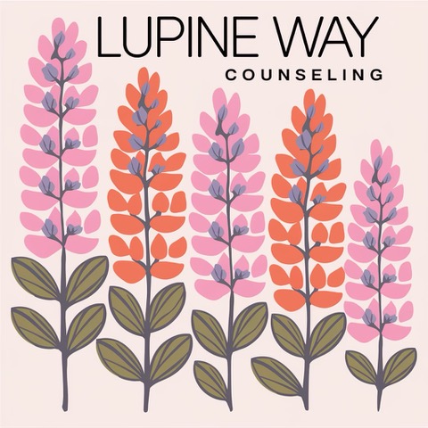 This logo features a light pinkish orange background with five tall flowering plants descending in height from left to right. The plants altenate between pink and red petals. At the top of the logo in a sans serif, all-cap large font are the words "LUPINE WAY." Under that, aligned to the right, in sans serif, all-cap smaller font is the word "COUNSELING."