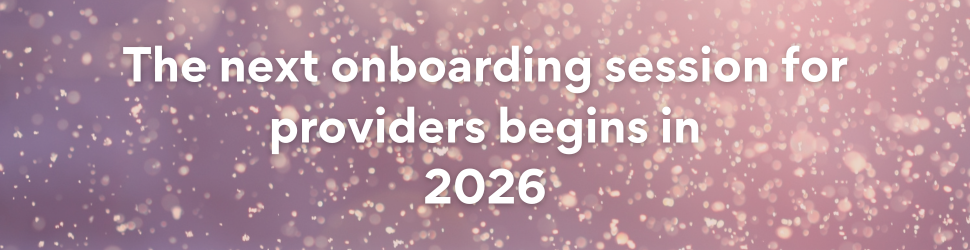 This image features a bokeh background with a purple to pink, left to right gradient. The text reads: The next onboarding session for providers begins in 2026.